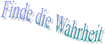 Finde die Wahrheit